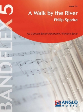 Philip Sparke, A Walk by the River Concert Band/Harmonie/Fanfare Set