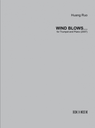 Huang Ruo, Wind Blows... Trompete und Klavier Buch