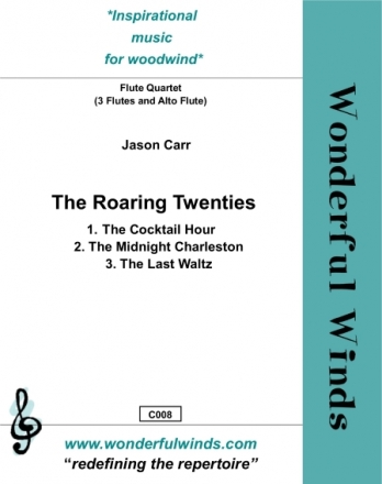 Carr, Jason, THE ROARING TWENTIES Flute Quartet: 3 Fls, Afl.