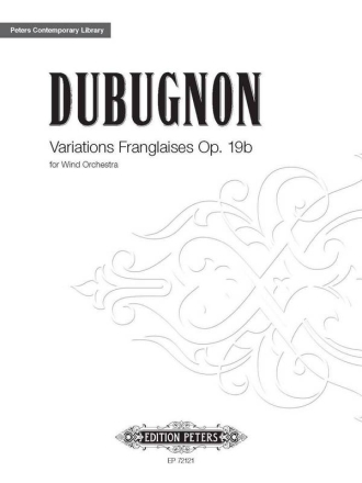 Dubugnon, Richard Variations Franglaises Op. 19b fr Blasorchester Partitur