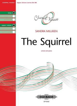 Milliken, S. The Quirrel f. Unison Voic..., CP., Gl. St., Klav. The Quirrel f. Uni... (CP)