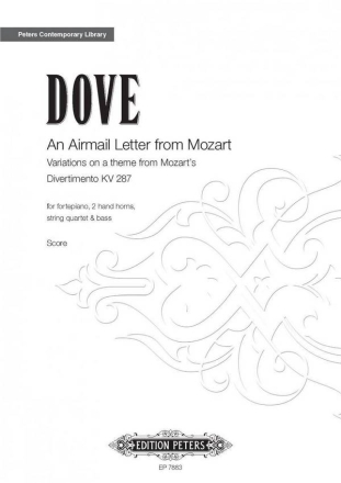 Dove, Jonathan An Airmail Letter from Mozart fr Fortepiano, 2 Hrner, Streichquartett und Bass Partitur