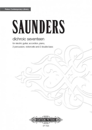 Saunders, R. dichr. sevent. (1998), Partitur, Akk., El.-Gi. dichroic seventeen (P)