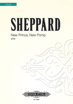 Sheppard, M. New Prince, New Pomp, Partitur, Gem. Chor, GH. New Prince, New Pomp (P)