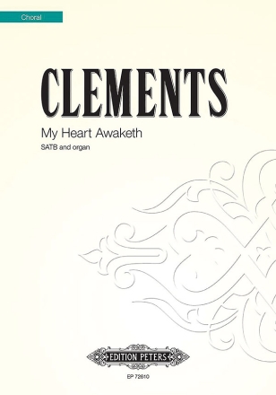 Clements, John, My Heart Awaketh