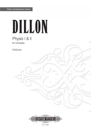 Dillon, James Physis I & II fr Orchester Partitur