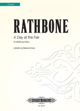 Rathbone, J. A Day at the Fair f...., CP., Gem. Chor (SATB, GH. A Day at the Fair (CP)