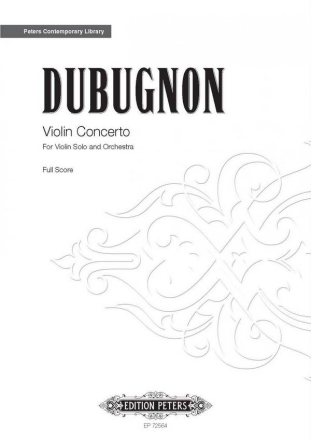 Dubugnon, Richard Violin Concerto fr Violine Solo und Orchester Partitur