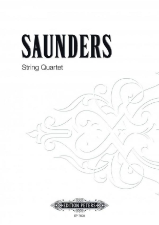 Saunders, R. String Quartet, Stimme(n), Streichquartett, Einz. String Quartet (E)