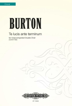 Burton, James, Te Lucis ante terminum