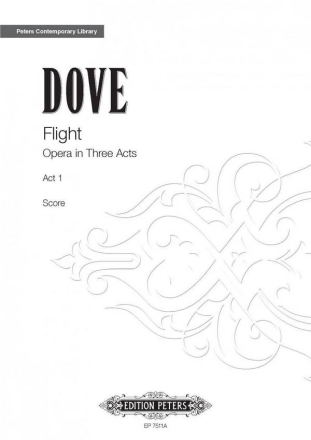 Dove, Jonathan Flight Oper Partitur