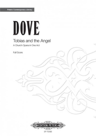 Dove, Jonathan Tobias and the Angel Kirchenoper in einem Akt Partitur