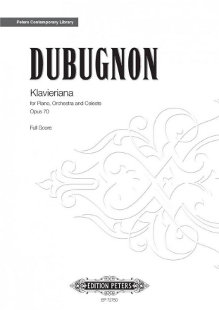 Dubugnon, Richard Klavieriana fr Piano, Orchester und Celeste Partitur