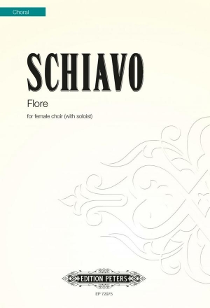 Schiavo, Leonardo, Flore fr Frauenchor (mit Solistin)