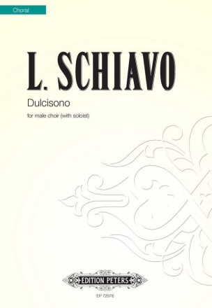 Schiavo, Leonardo, Dulcisono fr Mnnerchor (mit Solist)