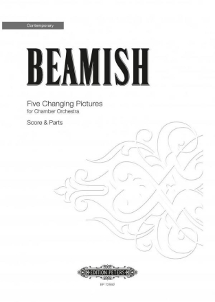 Beamish, Sally, Five Changing Pictures fr Chamber Orchestra (Partitur & Stimmen)