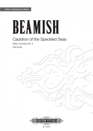 Beamish, Sally Cauldron of the Speckled Seas Klavierkonzert Nr.2 Partitur