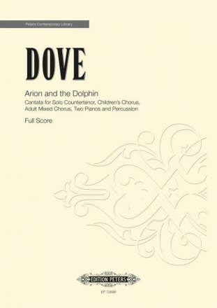 Arion and the Dolphin for countertenor, children's chorus, adult mixed choir,  2 pianos, percussion   full score (large size)