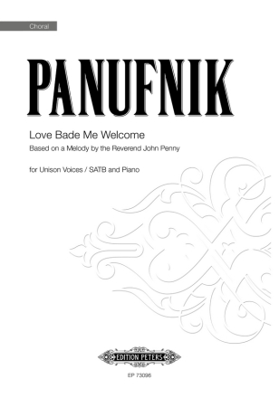 Panufnik, Roxanna, Love Bade Me Welcome fr Unison Voices / SATB Choir and Piano