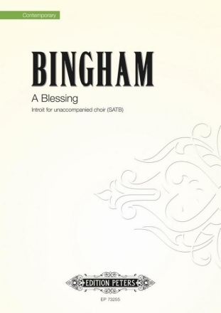 Bingham, Judith, A Blessing (Psalm 133) fr unaccompanied choir (SATB)