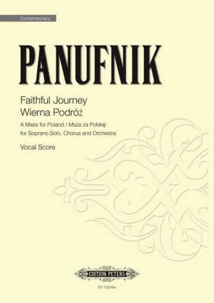 Panufnik, Roxanna Faithful Journey: A Mass for Poland (Soprano Solo, Chorus and Orchestr