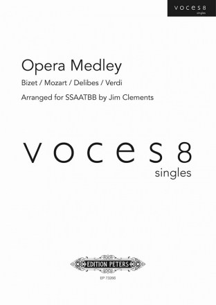 Opera Medley - Bizet / Mozart / Delibes / Verdi for mixed chorus (SSAATBB) and piano vocal score (en/dt/it)