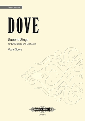 Dove, Jonathan, Sappho Sings fr SATB Choir and Orchestra