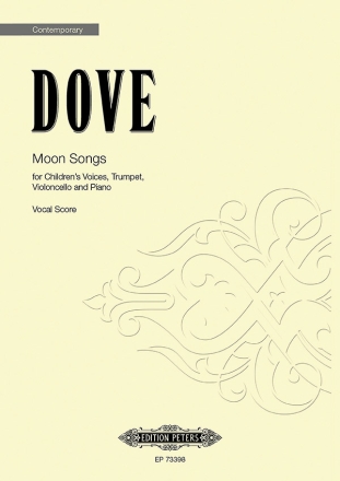 Dove, Jonathan, Moon Songs for Children's Voices, Trumpet, Violoncello and Piano Vocal Score