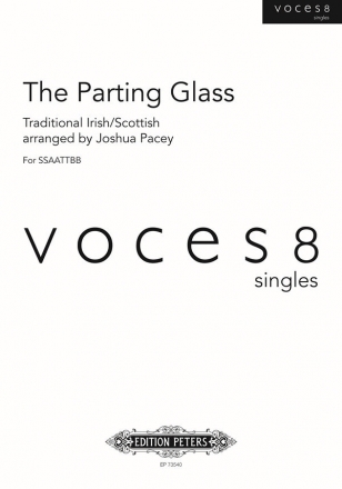 The Parting Glass fr Soli und gem Chor (SSAATTBB) a cappella Chorpartitur (en)