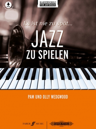 Es ist nie zu spt...Jazz zu spielen (+Online Audio) fr Klavier