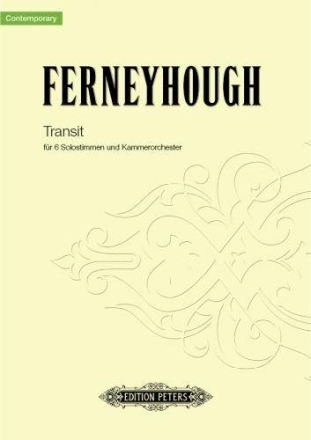 Ferneyhough, B. Transit f. 6 Solost. u...., DP., S. solo, Me., GH. Ferneyhough Transit Dp #