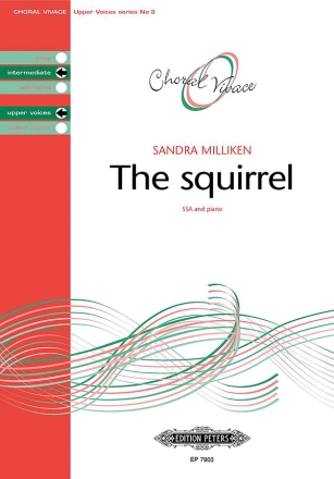 Milliken, S. The squirrel, Klavierauszug, S. (Ch..) (2), GH. The squirrel (KA)