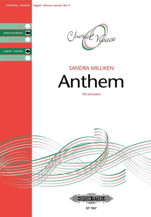 Anthem for female chorus (SSA) and piano choral score