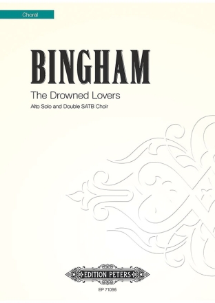 Bingham, J. The Drowned Lovers (1998,..., CP., Me. solo, Gem. The Drowned Lovers (CP)