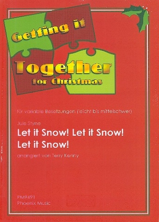 Let it snow, let it snow, let it snow fr variable Besetzung (leicht bis mittelschwer) Partitur und Stimmen