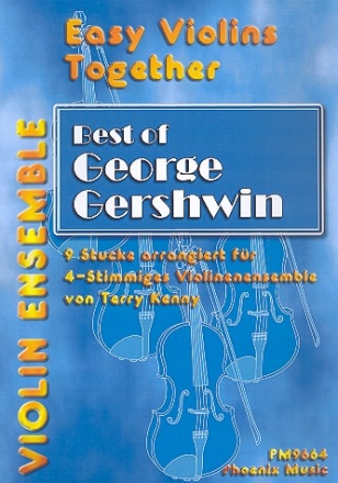 Best of George Gershwin fr 4 Violinen (Ensemble) Partitur und Stimmen