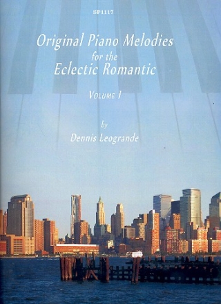 Original Piano Melodies for the Eclectric Romantic vol.1 for piano