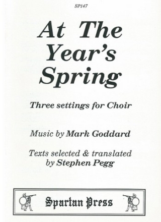 Anonymous, Goddard and Herbert Author: Pegg At The Year's Spring choral (mixed voices)