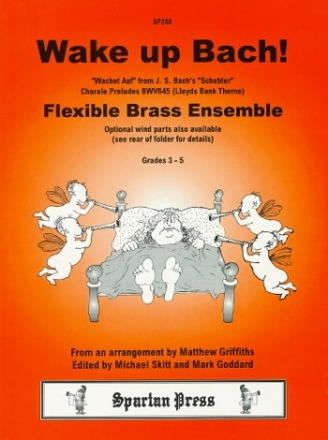 Johann Sebastian Bach Arr: Matthew Griffiths Ed: Michael Skitt Wake up Bach brass quartet, flexible brass ensemble