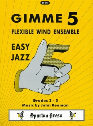 John Reeman Gimme 5 woodwind quartet, flexible wind ensemble