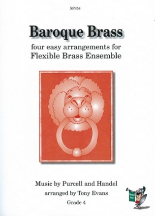 George Frideric Handel and Henry Purcell Arr: Evans Baroque Brass brass quartet, flexible brass ensemble