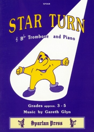 Gareth Glyn Star Turn: Bb Trombone treble clef trombone (bc) & piano, trombone (tc) & piano