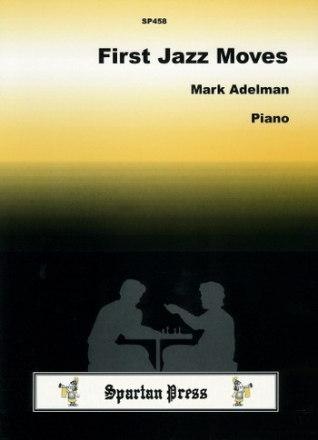 Mark Adelman First Jazz Moves piano solo