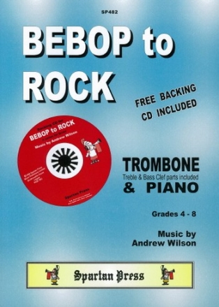 Bebop to Rock (+CD) for trombone (tc and bc) and piano