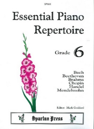 Bach, Beethoven, Brahms, Chopin, Handel and Mendelssohn Ed: Goddard Essential Piano Repertoire Grade 6 piano solo