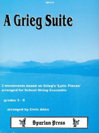 Edvard Grieg Arr: Chris Allen Grieg Suite, A string orchestra, flexible string ensemble