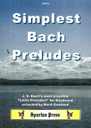 Johann Sebastian Bach Ed: Mark Goddard Simplest Bach Preludes piano solo