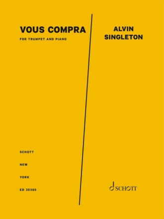 Singleton, Alvin, Vous Compra Trompete und Klavier Partitur (zugleich Spielpartitur)