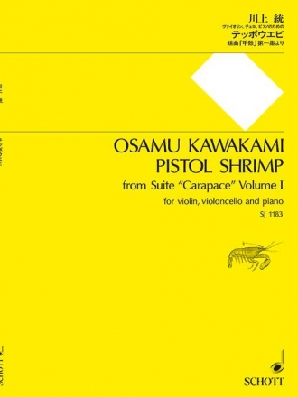 Kawakami, Osamu, Pistol Shrimp fr Violine, Violoncello und Klavier Partitur und Stimmen