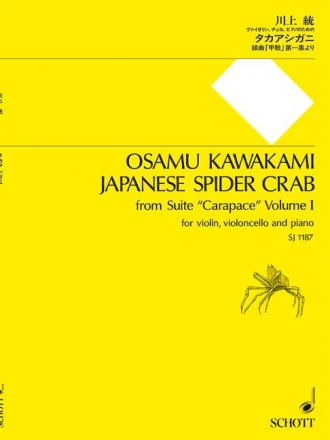 Kawakami, Osamu, Japanese Spider Crab fr Violine, Violoncello und Klavier Partitur und Stimmen